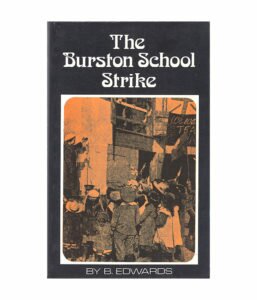 The Burston School Strike by Bert Edwards